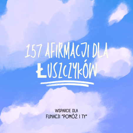 157 Afirmacji dla Łuszczyków